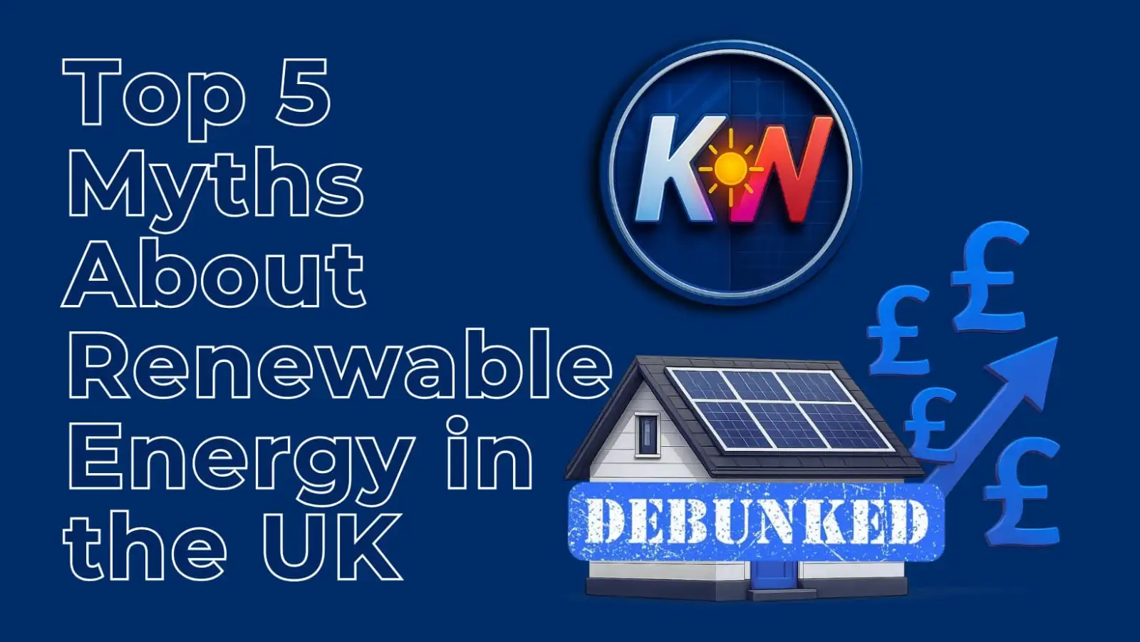 Debunking the most common myths about renewable energy in the UK, from solar panels in cloudy weather to installation costs and maintenance.